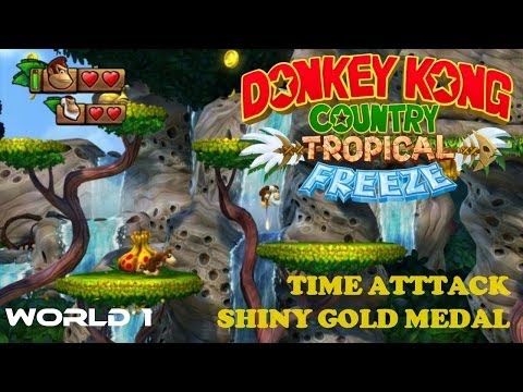 Donkey Kong Country Tropical Freeze - World 1 - Time Attack: Shiny Gold Medal (Without Damage)