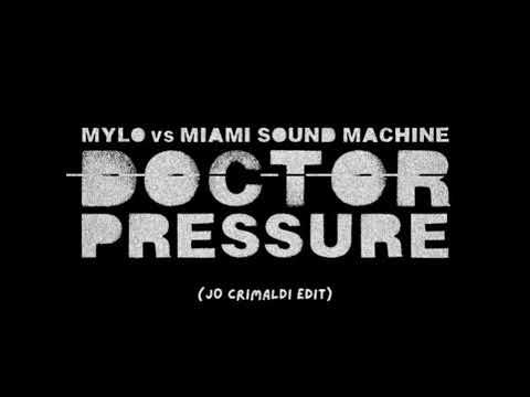 Mylo x Miami Sound Machine - Doctor Pressure (Jo Crimaldi EDIT) — FREE DL