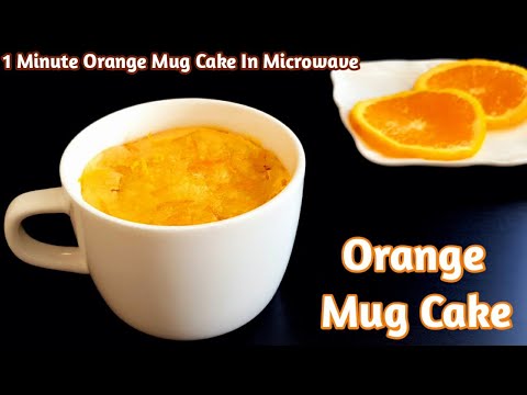 1 Minute Orange Mug Cake In Microwave (Eggless) | Microwave Orange Cake | Mug Cake Recipe