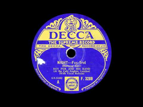 Roy Fox and his Band (at the Café Anglais, London) - Night - 1932