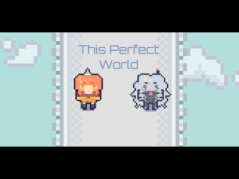 This Perfect World