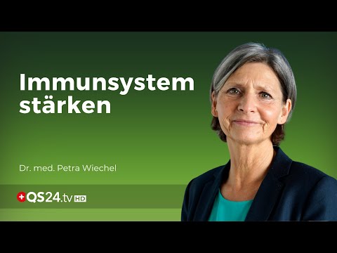 Immunsystem stärken | Dr. med. Petra Wiechel | NaturMEDIZIN | QS24 Gesundheitsfernsehen