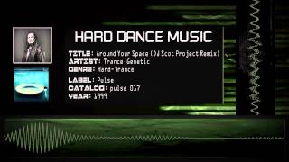 Trance Genetic - Around Your Space (DJ Scot Project Remix) [HQ]