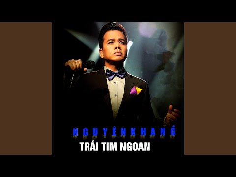 Thể hiện bởi Nguyên Khang