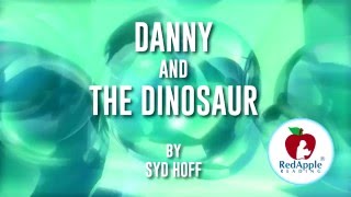 Read Aloud - Danny and the Dinosaur - by Syd Hoff