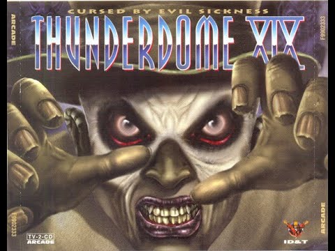 THUNDERDOME 19 (XVII) - FULL ALBUM 147:30 MIN 1997 "CURSED BY EVIL SICKNESS" HIGH QUALITY CD1 + CD2