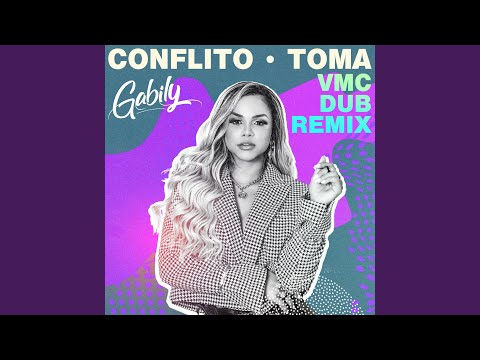 Conflito / Toma (VMC Dub Remix)