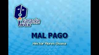 MAL PAGO KARAOKE VICENTE FERNANDEZ