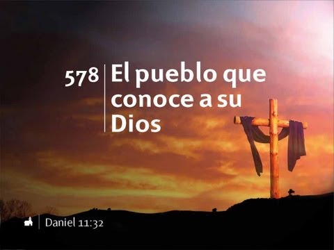 Himnario Adventista - (578) El pueblo que conoce a su Dios