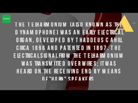 What Is The Telharmonium?