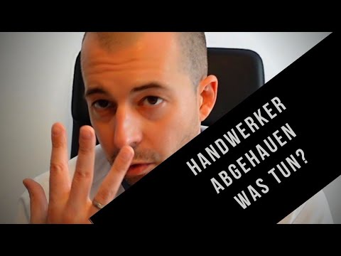Handwerker abgehauen - was tun???