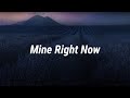 Sigrid - Mine Right Now (Lyrics)