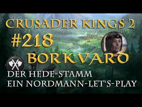 Let's Play Crusader Kings 2 – The Hede Tribe #218: Joy and Horror (Roleplay/German)