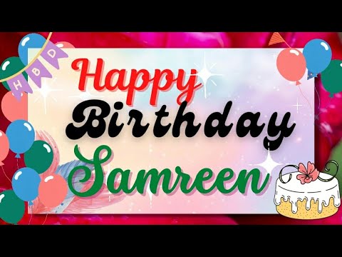 Samreen | B'day girl name + Wishes + B'day song 🎂| #wishingstar