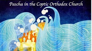 Pascha in the Coptic Orthodox Church