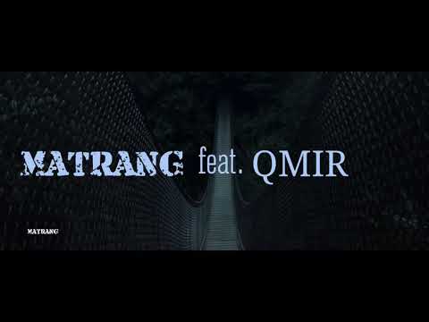 MATRANG ft. QMIR - Летали