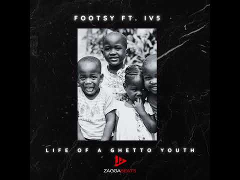 Footsy Ft Iv5 - Life Of A Ghetto Youth (St.kitts)