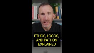 Ethos, Logos, and Pathos Explained