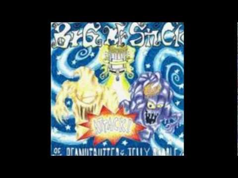 Big MF Stick - P.O.M.P. - Attack of the Peanutbutter and Jelly People