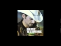 A Man Don't Have To Die - Brad Paisley (FULL SONG)