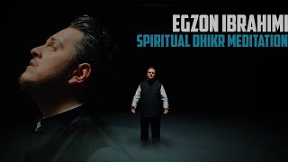 Egzon Ibrahimi - Spiritual Dhikr Meditation music video