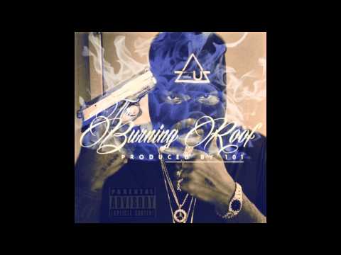 Zeus Rebel Waters - The Burning Roof "New Single" ( Produced By 101 Da Exclusive )