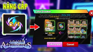 Sử Dụng Divine Wish Nâng Cáp Unit Lên Lv 110 - Anime Adventures | ROBLOX