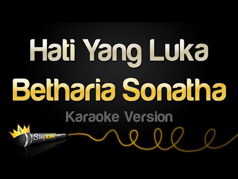 Betharia Sonatha - Hati Yang Luka (Karaoke Version)