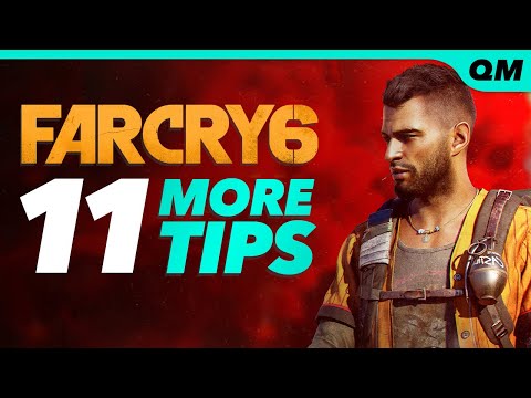 Far Cry 6 Tips - 11 More Tips and Tricks Every Player Should Know