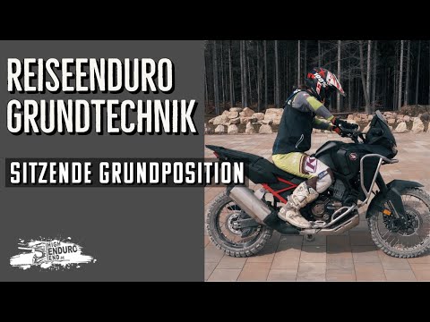 Reiseenduro Grundtechnik #1 - Sitzende Grundposition
