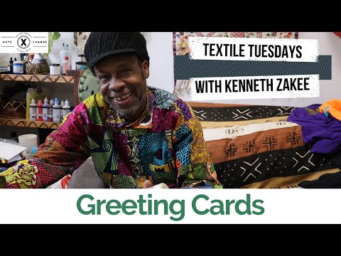 Textile Tuesdays with Kenneth Zakee | Greeting Cards | ArtsXchange