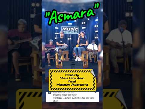 Charly Van Houten feat happy Asmara #charlyvanhouten #happyasmara #feedshorts