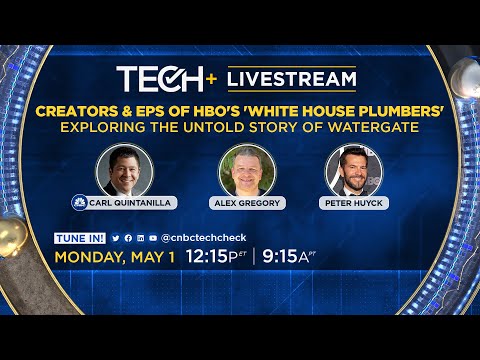 CNBC TechCheck+ chats with creators of HBO's Watergate series 'White House Plumbers' — 5/1/23