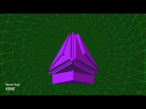 KRNE - Never Stop
