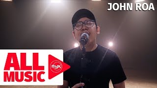 JOHN ROA – Oks Lang (MYX Live! Performance)