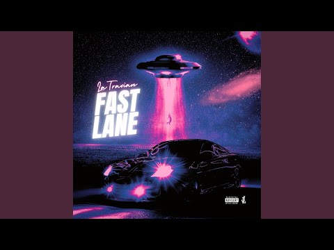 Fast Lane
