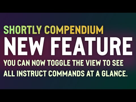 Update to the ShortlyAI Compendium: Toggle to See All Instructs Easily