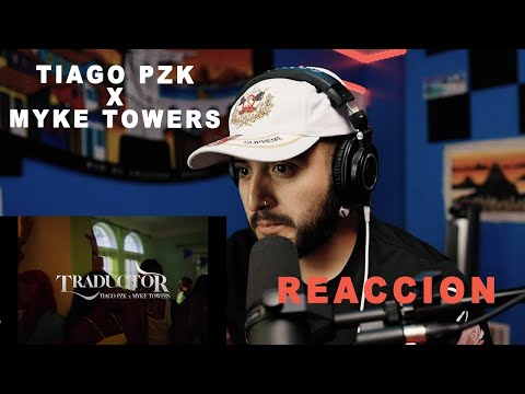 REACCIÓN a Tiago PZK, Myke Towers - Traductor (Video Oficial)  [Artista Urbano Reaccionando]