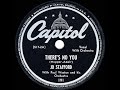 1945 HITS ARCHIVE: There’s No You - Jo Stafford