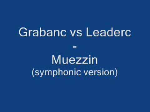 Grabanc vs Leaderc - Muezzin (symphonic version)