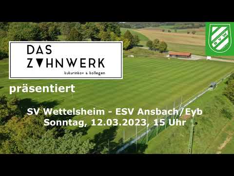 Highlights SV Wettelsheim - ESV Ansbah-Eyb 3:2 (1:0) am 12.03.2023