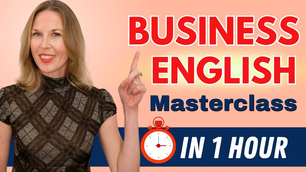 The ULTIMATE 1-Hour Business English MASTERCLASS!