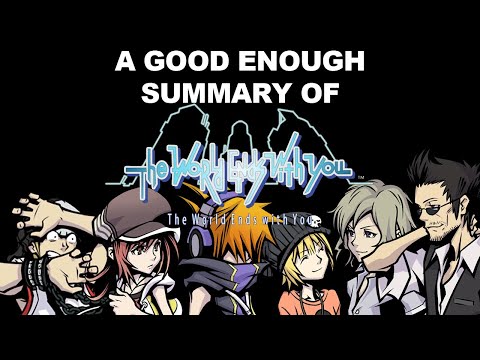 A Good Enough Summary of The World Ends with You