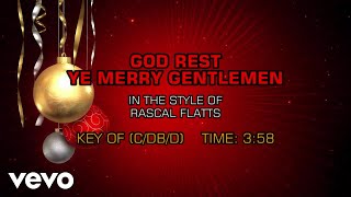 Rascal Flatts - God Rest Ye Merry Gentlemen (Karaoke)