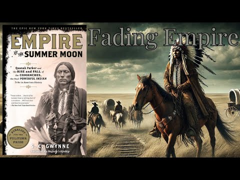 Empire of the Summer Moon: The Rise and Fall of the Comanches | Book Summary