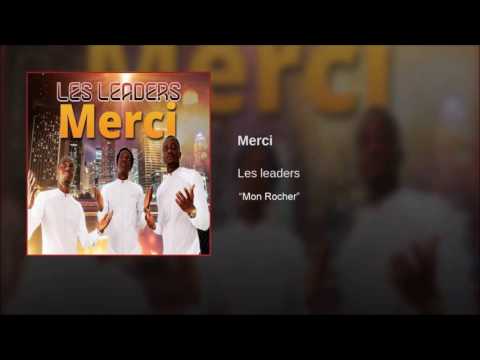 Les Leaders - Mon Rocher (Nouvel Album)