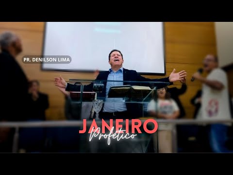 PR. DENILSON LIMA | DIA 21 - JANEIRO PROFÉTICO 2023