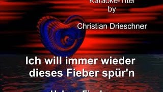 Ich will immer wieder dieses Fieber spür'n - Helene Fischer - Karaoke