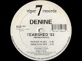 🔴 Denine - Tearshed '93 (Freejack Mix) 126 BPM *1993*