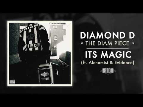 Diamond D - Its Magic ft. Alchemist & Evidence